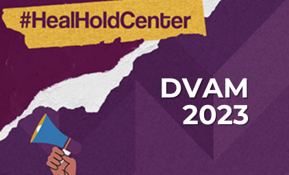 #HealHoldCenter DVAM 2023