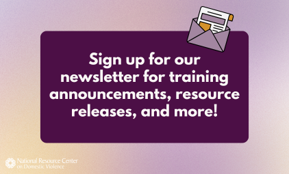 Sign up for our newsletter for training announcements, resource releases, and more!