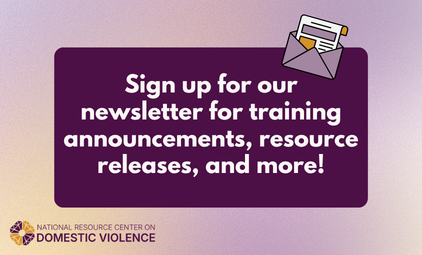 Sign up for our newsletter for training announcements, resource releases, and more!
