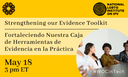 Strengthening our Evidence Toolkit - Fortaleciendo Nuestra Caja de Herramientas de Evidencia en la Practica