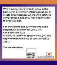 when survivors are forced to stay in the home, it can create circumstances where their safety is compromised