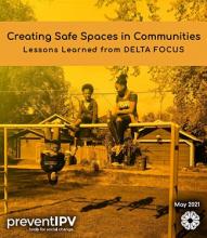 Creating Safe Spaces in Communities: Lessons Learned from DELTA FOCUS