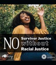 No Survivor Justice Without Racial Justice