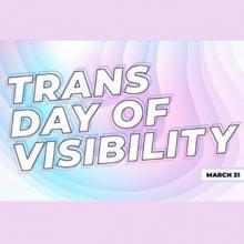 Trans Day of Visibility 